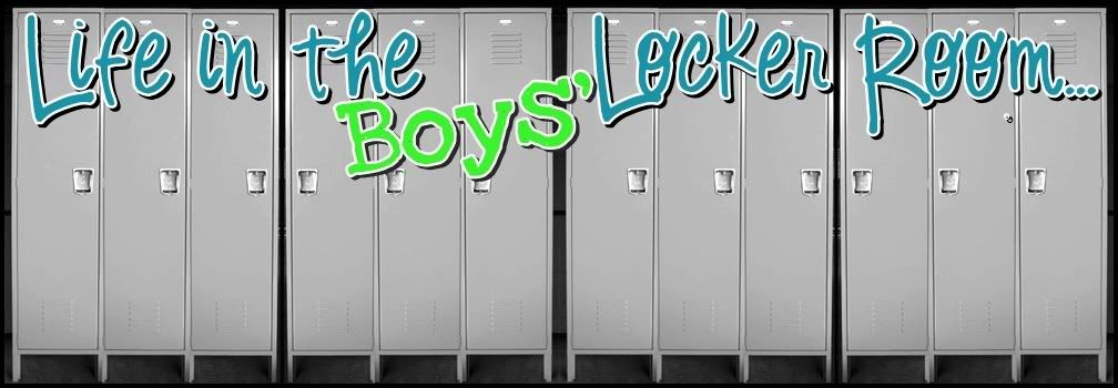 Life in the Boys' Locker Room