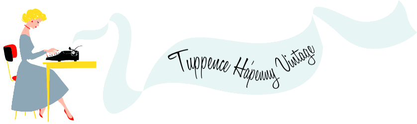 Tuppence HaPenny Vintage